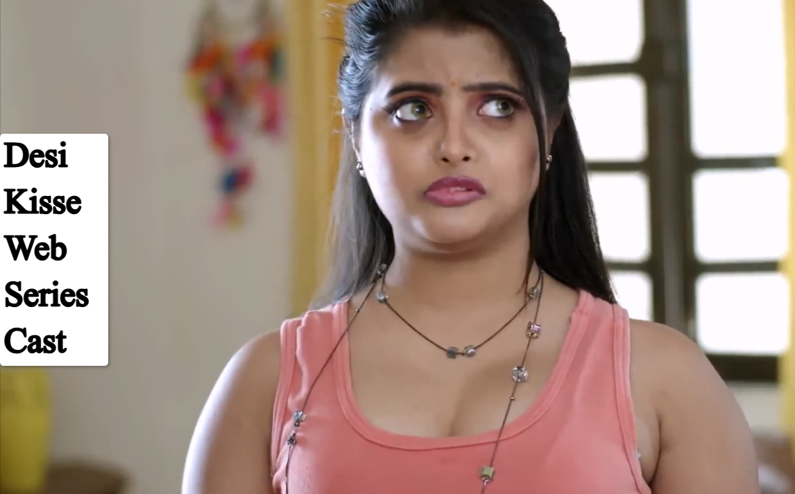 Desi Kisse Web Series Cast