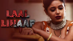 Laal Lihaaf Web Series Cast: Characters Name, Release Timeline, Timing, Story and More