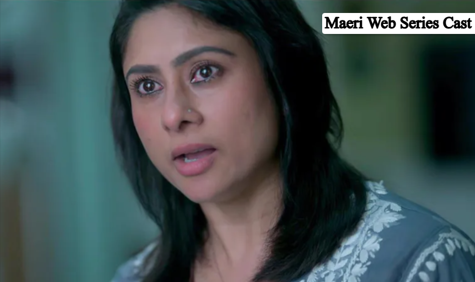 Maeri Web Series Cast